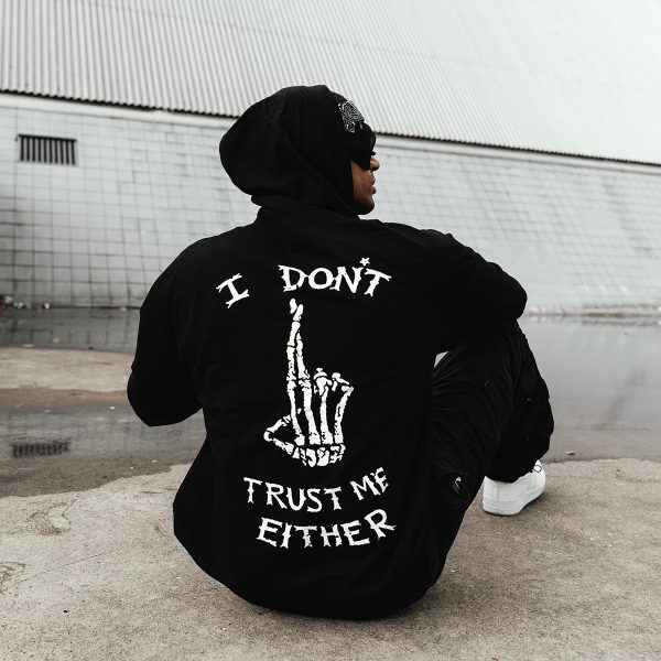 I Don't Trust Me Either Printed Casual Men's Hoodie