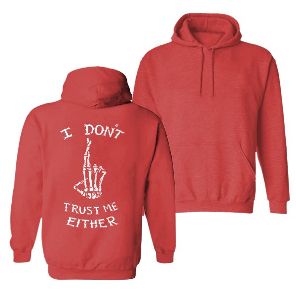 I Don't Trust Me Either Printed Casual Men's Hoodie